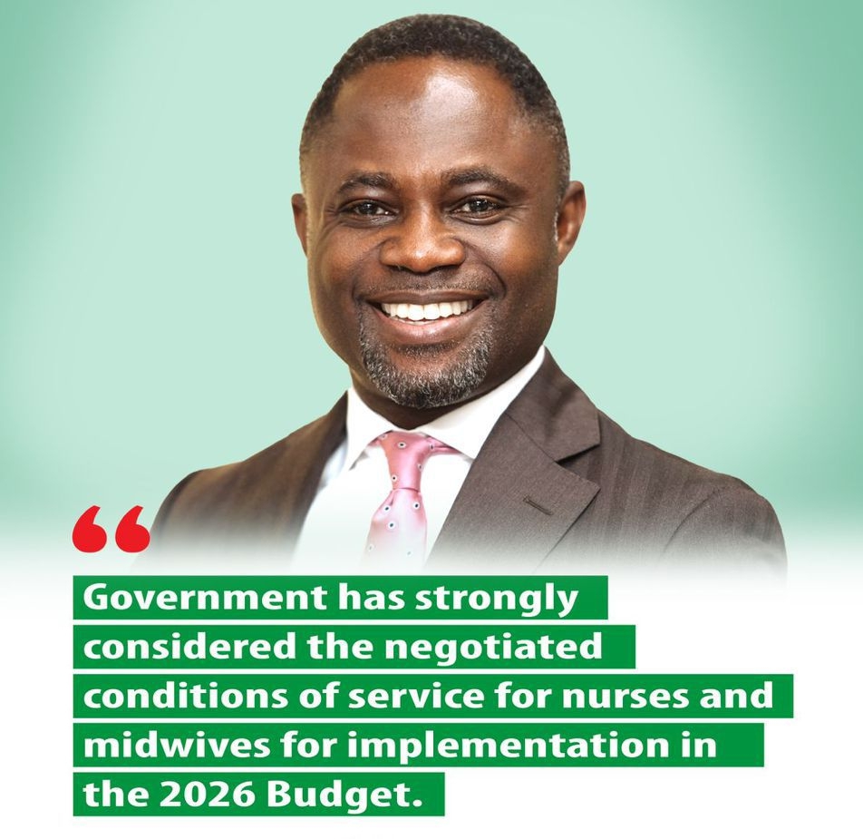 2026 Budget contains improved conditions of Service for Nurses and Midwives: Minister of Health