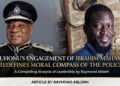 Yuhonu’s Engagement of Ibrahim Mahama Redefines Moral Compass of the Police